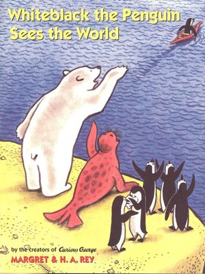 cover image of Whiteblack the Penguin Sees the World